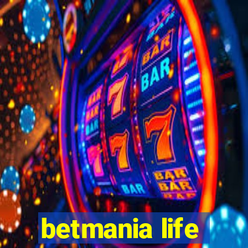 betmania life